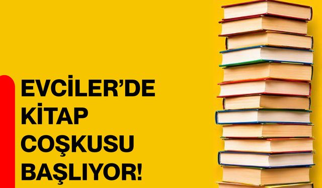 Evciler’de kitap coşkusu başlıyor!