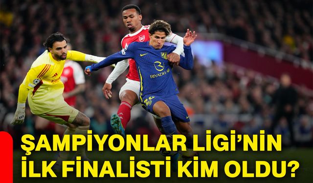 Şampiyonlar Ligi’nin ilk finalisti kim oldu?