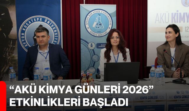 “AKÜ Kimya Günleri 2026” Etkinlikleri Başladı