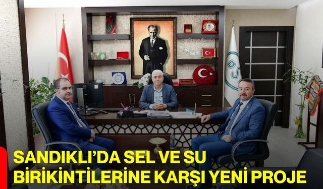 Sandıklı’da sel ve su birikintilerine karşı yeni proje