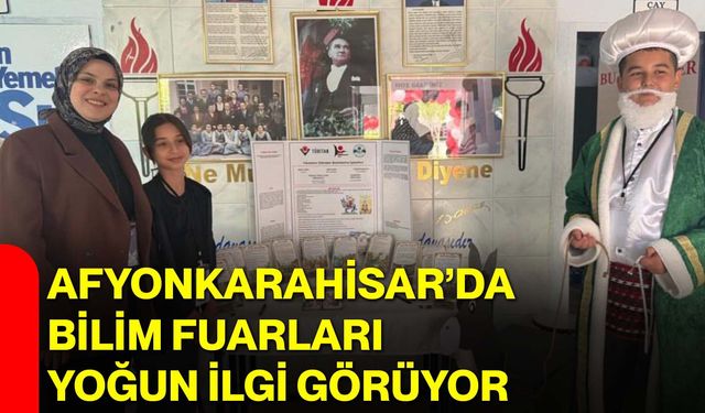 Afyonkarahisar’da Bilim Fuarları Yoğun İlgi Görüyor