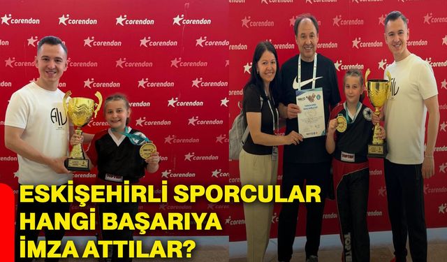 Eskişehirli sporcular hangi başarıya imza attılar?