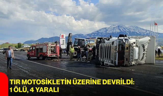 Tır motosikletin üzerine devrildi: 1 ölü, 4 yaralı