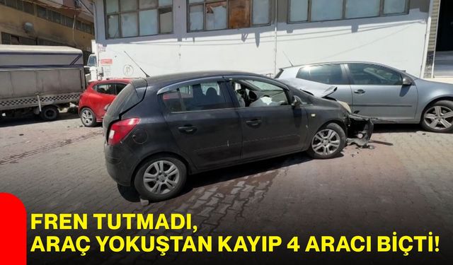 Fren tutmadı, araç yokuştan kayıp 4 aracı biçti!