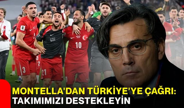 Montella'dan Türkiye'ye çağrı: Takımımızı destekleyin
