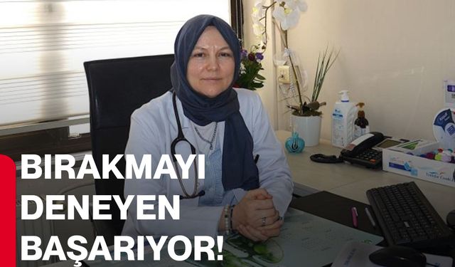 Bırakmayı deneyen başarıyor!