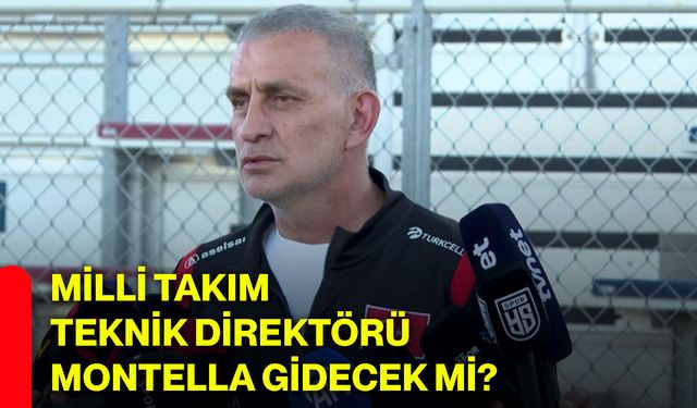 Milli Takım Teknik Direktörü Montella gidecek mi?
