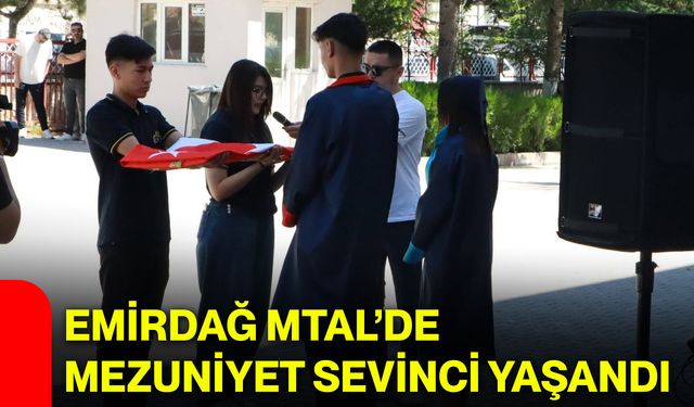Emirdağ MTAL’de Mezuniyet Sevinci Yaşandı