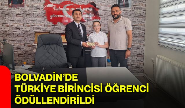 Bolvadin’de Türkiye birincisi öğrenci ödüllendirildi