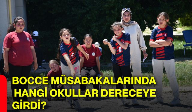BOCCE müsabakalarında hangi okullar dereceye girdi?