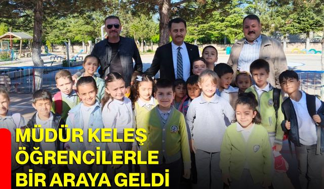 Müdür Keleş öğrencilerle bir araya geldi
