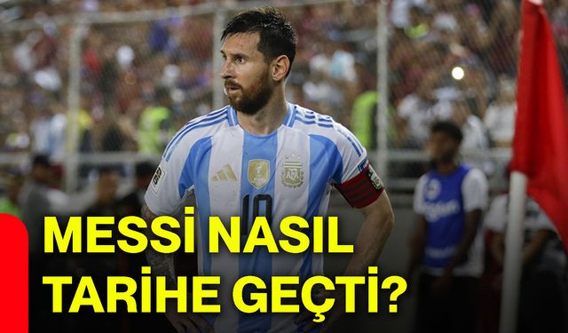 Messi nasıl tarihe geçti?