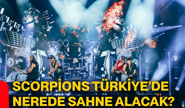 Scorpions Türkiye’de nerede sahne alacak?