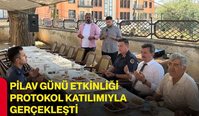 Pilav Günü Etkinliği protokol katılımıyla gerçekleşti