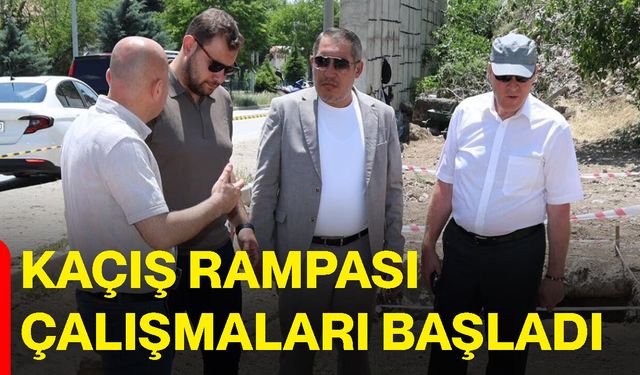 Kaçış rampası çalışmaları başladı
