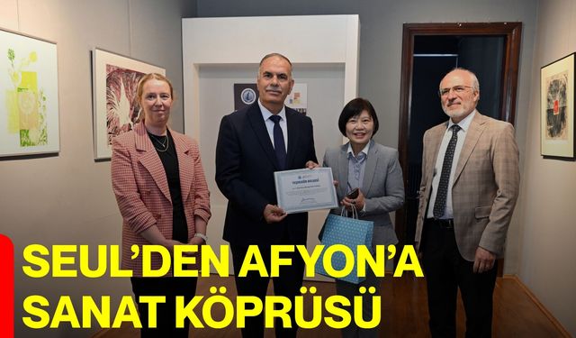 Seul’den Afyon’a sanat köprüsü