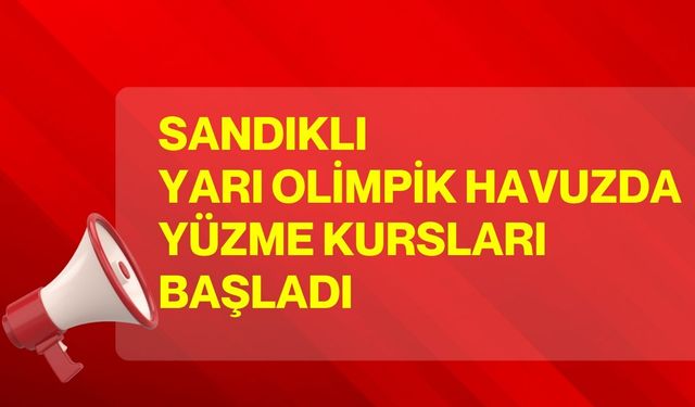 Sandıklı yarı olimpik havuzda yüzme kursları başladı
