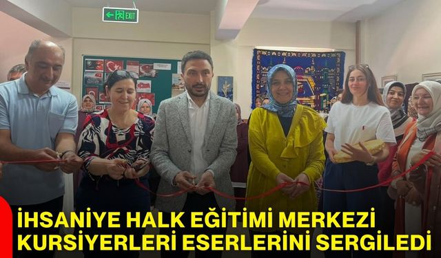 İhsaniye Halk Eğitimi Merkezi kursiyerleri eserlerini sergiledi