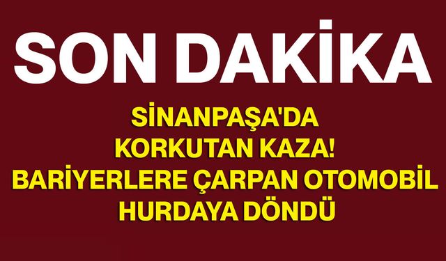 Sinanpaşa'da korkutan kaza! Bariyerlere çarpan otomobil hurdaya döndü: 6 yaralı