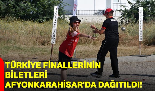 Türkiye finallerinin biletleri Afyonkarahisar'da dağıtıldı!
