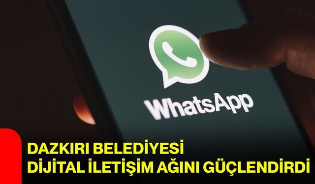 Dazkırı Belediyesi dijital iletişim ağını güçlendirdi