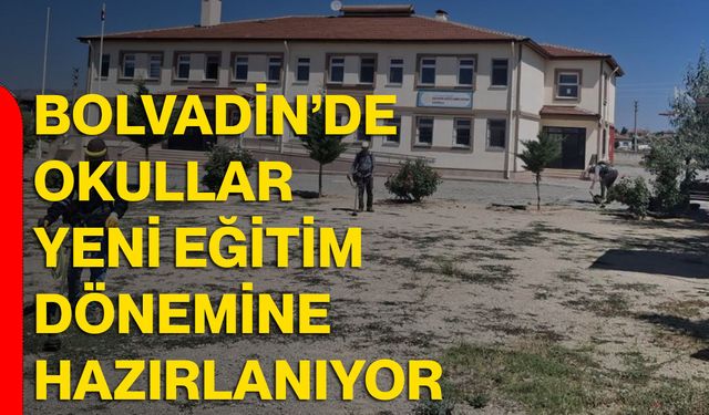 Bolvadin’de okullar yeni eğitim dönemine hazırlanıyor