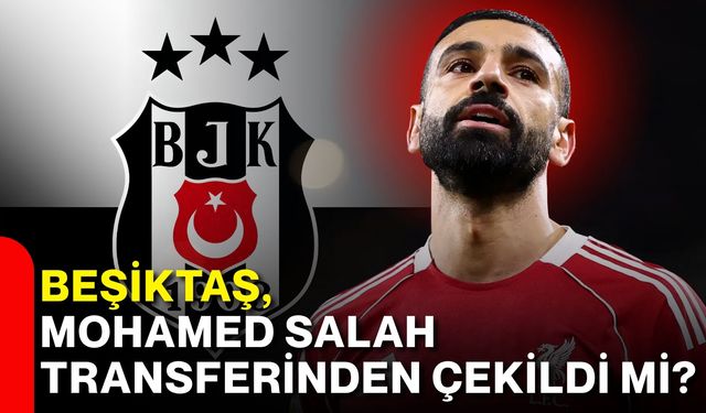 Beşiktaş, Mohamed Salah transferinden çekildi mi?