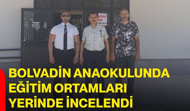 Bolvadin anaokulunda eğitim ortamları yerinde incelendi