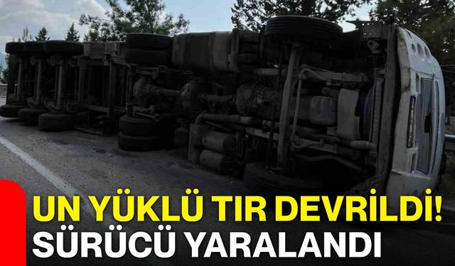 Un yüklü tır devrildi! Sürücü yaralandı