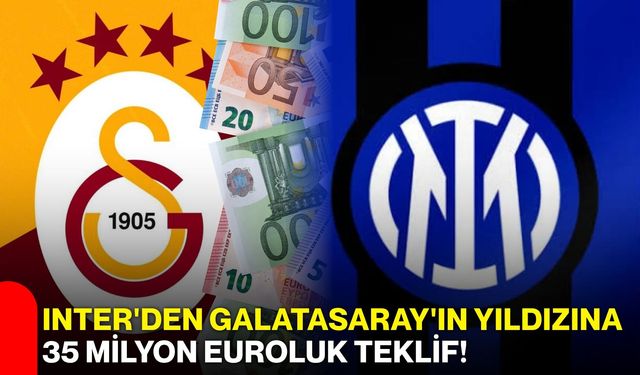 Inter'den Galatasaray'ın yıldızına 35 milyon euroluk teklif!