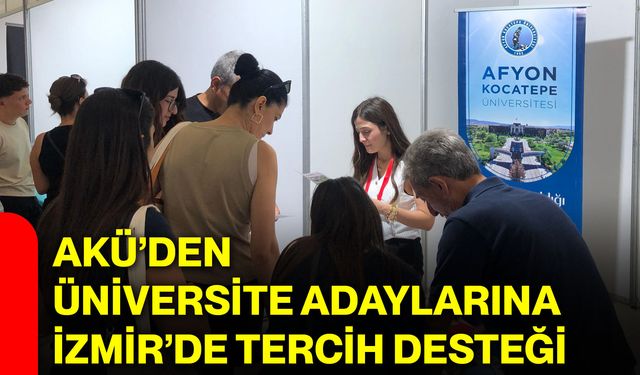 AKÜ’den üniversite adaylarına İzmir’de tercih desteği