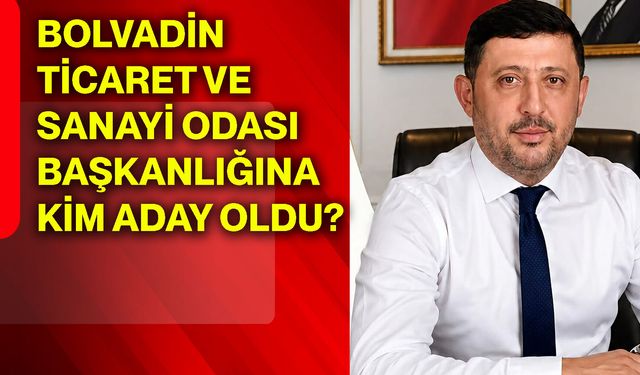 Bolvadin Ticaret Ve Sanayi Odası başkanlığına kim aday oldu?