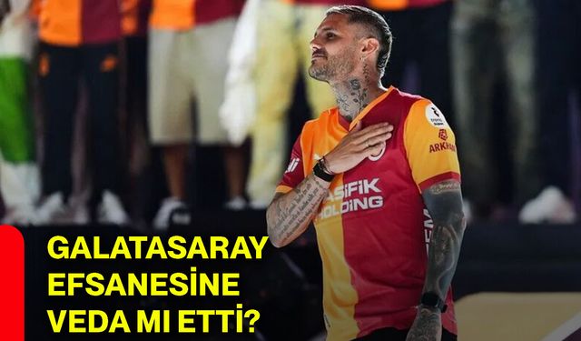 Galatasaray efsanesine veda mı etti?