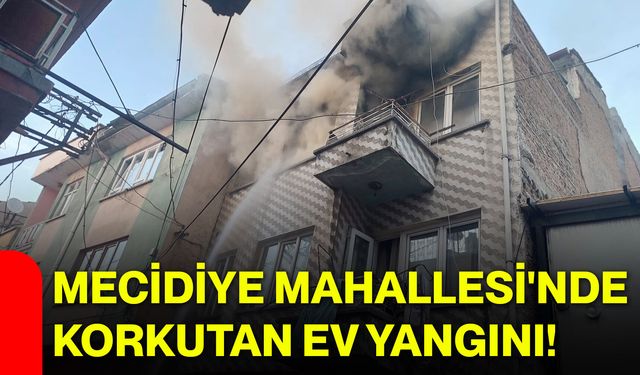 Mecidiye Mahallesi'nde korkutan ev yangını!