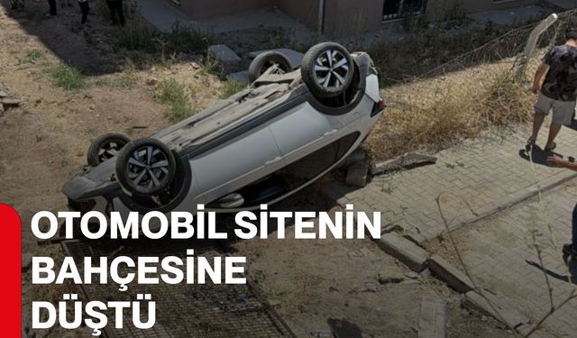 Otomobil sitenin bahçesine düştü