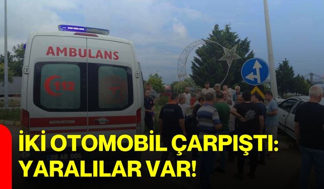 İki otomobil çarpıştı: Yaralılar var!