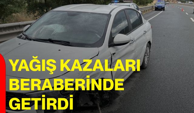 Yağış kazaları beraberinde getirdi