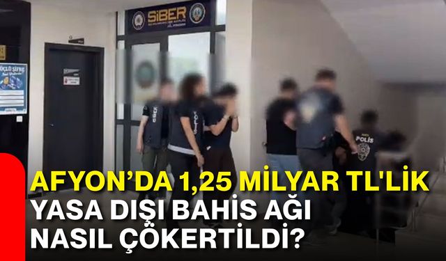 Afyon’da 1,25 milyar TL'lik yasa dışı bahis ağı nasıl çökertildi?