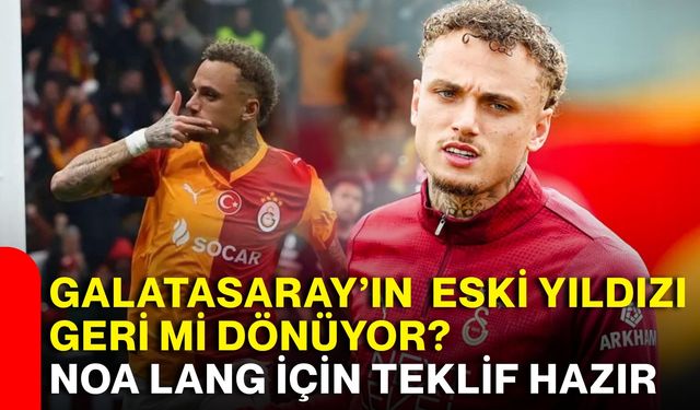 Galatasaray'ın eski yıldızı geri mi dönüyor? Noa Lang için teklif hazır
