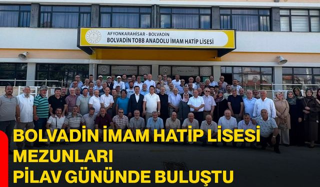 Bolvadin İmam Hatip Lisesi mezunları pilav gününde buluştu