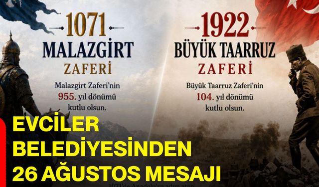 Evciler Belediyesinden 26 Ağustos mesajı