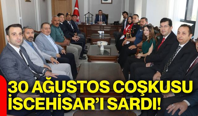 30 Ağustos coşkusu İscehisar’ı sardı!