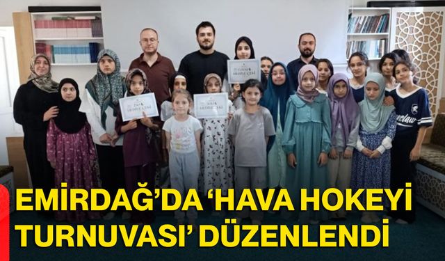 Emirdağ’da ‘Hava Hokeyi Turnuvası’ düzenlendi
