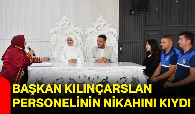 Başkan Kılınçarslan personelinin nikahını kıydı