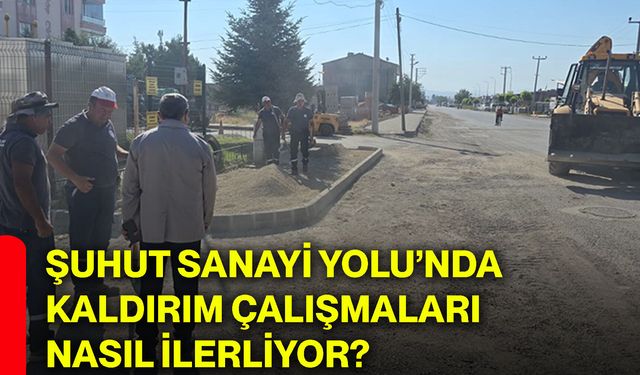 Şuhut Sanayi Yolu’nda kaldırım çalışmaları nasıl ilerliyor?