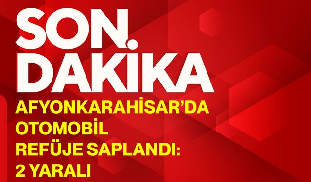 Afyonkarahisar’da otomobil refüje saplandı: 2 yaralı