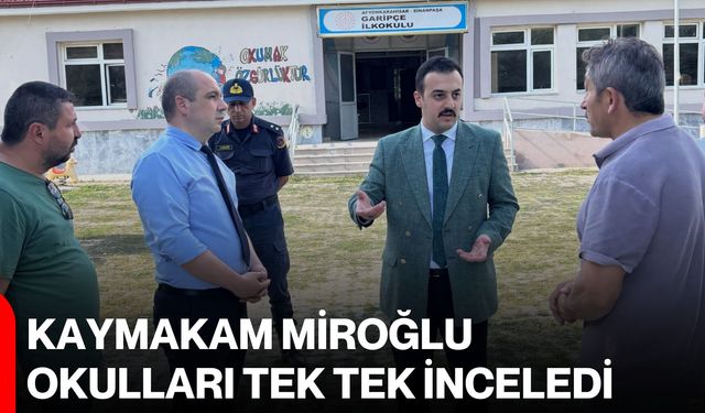 Kaymakam Miroğlu okulları tek tek inceledi