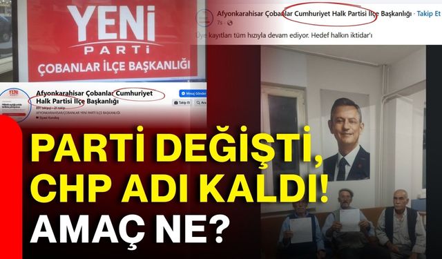 Parti değişti, CHP adı kaldı! Amaç ne?