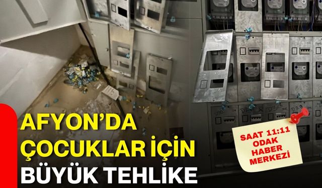 Afyon’da çocuklar için büyük tehlike