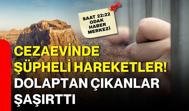 Cezaevinde şüpheli hareketler! Dolaptan çıkanlar şaşırttı